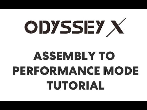 [Tutorial] ODYSSEY X - How to assemble to Performance mode