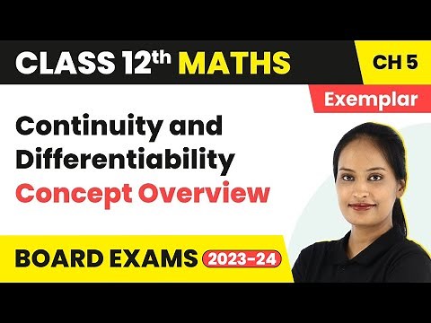 Class 12 Maths Ch 5 NCERT Exemplar |Continuity and Differentiability Full Ch -All Concepts 2022-23