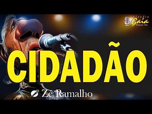 CIDADÃO = ZÉ RAMALHO = KARAOKÊ