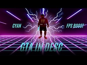 GTA SAMP HIGH FPS CYAN MODPACK FOR LOW-MEDIUM END PC [GTA IN DESC]