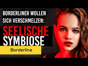 Borderline: Closeness and Intimacy | Soulmates