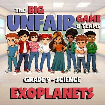 Exoplanets BIG UNFAIR GAME - No Prep Grade 9 Science Review Activity