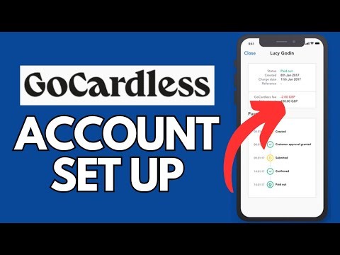 How to Set Up GoCardless Account 2025?