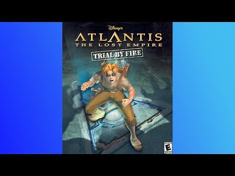 Disney's Atlantis: The Lost Empire - Trial by Fire