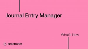 What's New in Journal Entry Manager