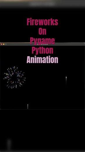 Fireworks Simulation in Python 🎇🔥