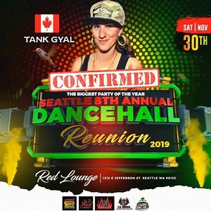 * THE BIGGEST PARTY OF THE YEAR * /// SEATTLE 8TH ANNUAL DANCEHALL REUNION /// DJ TANK GYAL 🔥🔥 SAT NOV 30TH// CLICK THE LINK BELOW FOR MORE INFO: https://www.facebook.com/events/405630226748469/?ti=as @djtankgyal @vi_rudeboy #seattle #reggae #dancehall #afrobeats #soca #zouk #afrobeat #music #friday #fridays #djs #dj #seattleevents #seattleparties #seattlereggae #seattledancehall #seattledance #reggaeton #kizumba #zouk | SeattleReggaeScene.Com