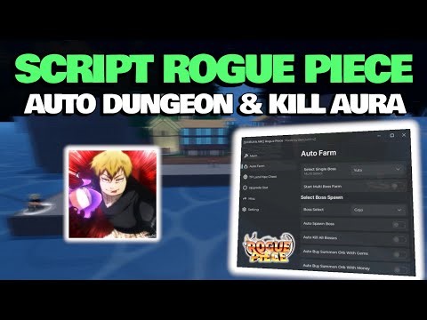 Cách Hack Rogue Piece Script Auto Farm Level, Auto Dungeon, Auto Boss, Kill Aura