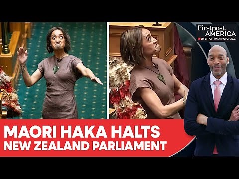 Maori Haka Halts New Zealand Parliament After MP's Maiden Speech | Firstpost America