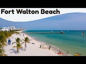 10 Best Things to Do in Fort Walton Beach, Florida