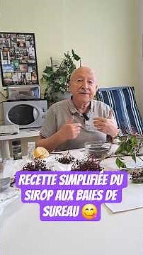 Recette simplifiée du sirop aux baies de sureau 😋 #herboristerie #sirop #sureau