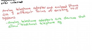 In the context of VoIP, what is the difference between an analog telephone adapter and an embedded phone? | Numerade