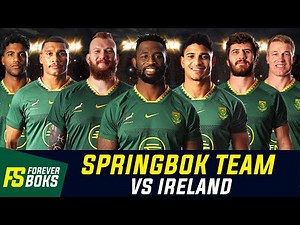 Springboks Team vs Ireland | Springboks Team Announcement | Springboks Player Profiles