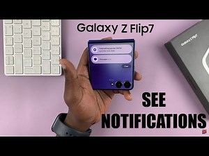 How To See Notifications On Cover Screen Of Samsung Galaxy Z Flip 7