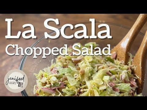 La Scala Chopped Salad - Perfect for an Italian Dinner Party!