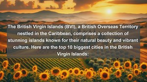 Revealing the Largest Cities in the British Virgin Islands: Top 10 Urban Centers