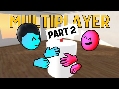 How to Make a VR Multiplayer Game - PART 2