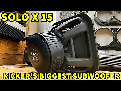 KICKER'S BIGGEST SUBWOOFER | The Solo X 15" Review Pt1
