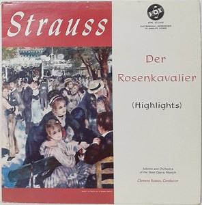 Strauss, Orchestra Of The State Opera, Munich, Clemens Krauss - Der Rosenkavalier (Highlights)