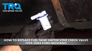 How to Replace Fuel Tank Vapor Vent Check Valve 1994-2004 Ford Mustang