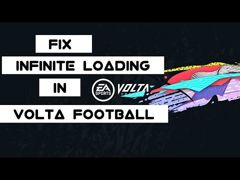 How to Fix Volta Football Infinite Loading in FIFA 23