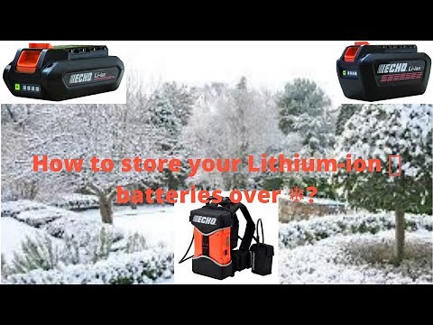 How to store your Lithium-ion batteries over winter?