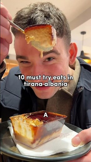 10 must try eats in tirana albania
