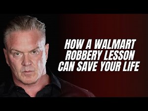 How A Walmart Robbery Lesson Can Save Your Life - Tim Larkin - Target Focus Training