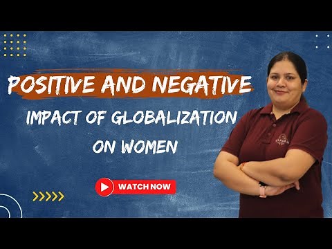 Positive & Negative impact of Globalization on Women | Indian Society | UPSC Mains | Concept IAS