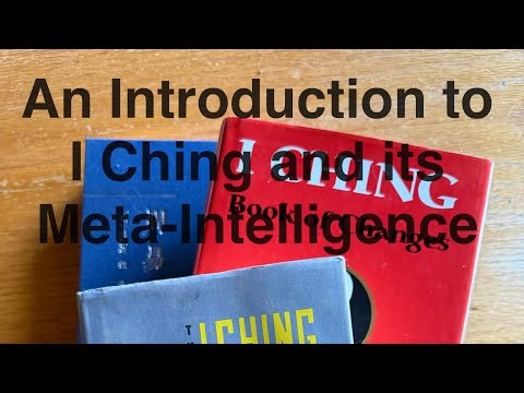 An Introduction to I Ching and its Meta-Intelligence