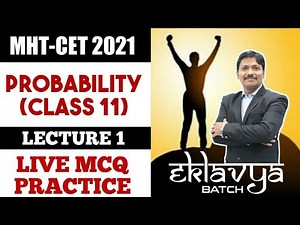 PROBABILITY MHT-CET Lecture 1 | Eklavya Batch for MHT-CET 2021 | Dinesh Sir