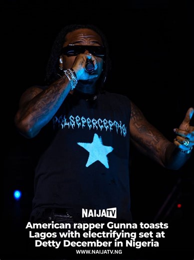 American rap superstar Gunna electrified Lagos on December 29, 2025, headlining the grand finale of the Detty December Fest at the Ilubirin waterfront in Ikoyi, Lagos state. Bringing his global Wun World Tour to Nigeria, the Atlanta-based artist delivered a high-octane set that lived up to the