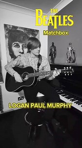 THE BEATLES "MATCHBOX" GUITAR COVER BY LOGAN PAUL MURPHY. ORIGINALLY WRITTEN AND RELEASED BY CARL PERKINS 💙❤️ #thebeatles #carlperkins #johnlennon #paulmccartney #georgeharrison #ringostarr #musician #thecavern #livemusic #liverpool #cumbria #thelakes #thelakedistrict #loganpaulmurphy | Logan Paul Murphy Music