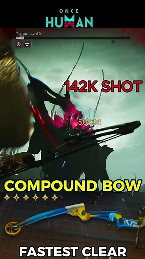 FASTEST CLEAR 3SEC USE COMPOUND BOW - The Burden of Betrayal ONCE HUMAN