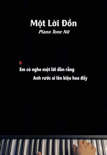 Em Có Nghe Một Lời Đồn - nhạc có lời & đàn piano