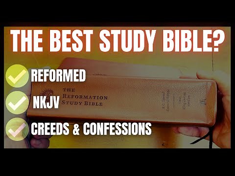 3 Things to Love About the Reformation Study Bible
