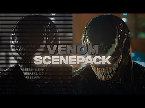 Venom | Scenepack 4K