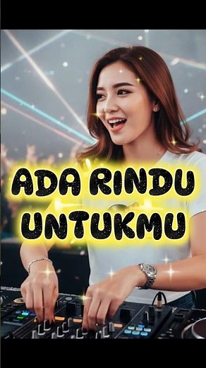 ADA RINDU UNTUKMU – DJ Remix Breakbeat Nostalgia (Cover Pop Indonesia) #remixindonesia #djbreakbeat