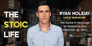 Ryan Holiday Live in Vancouver: The Stoic Life