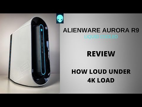 ALIENWARE AURORA R9 - Review - How loud under 4K Load - v2.0
