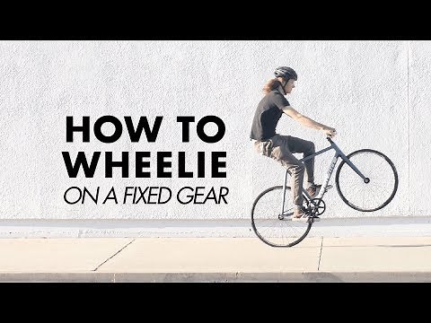 HOW TO WHEELIE ON A FIXIE