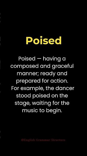 Poised – A Word for Calm, Confident, and Ready! #learnenglish #vocabularybuilder #vocabulary #speak