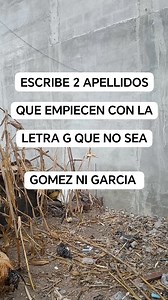 Escribe 2 apellidos que empiecen con la letra G #reelsviralシ #reelsviralシfb #fypシ゚viralシ | mí país