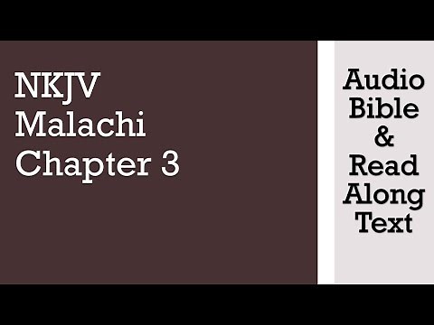 Malachi 3 - NKJV (Audio Bible & Text)