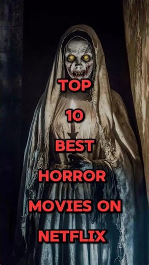 top 10 horror movies😱 #horrormovies #horror #netflixhorror #movies