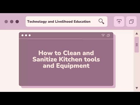 How to Clean and Sanitize Kitchen tools and Equipment