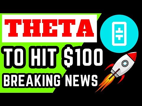 THETA NETWORK COIN TO HIT $100! THETA COIN TODAY NEWS! THETA COIN PRICE PREDICTION AND ANALYSIS!
