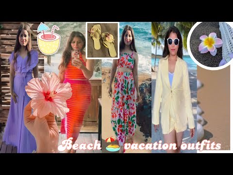 Beach Vacation Outfit Ideas | What to Wear on a Beach Vacation ☀️