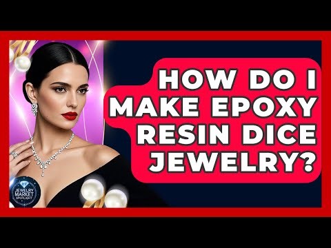How Do I Make Epoxy Resin Dice Jewelry? - Jewelry Market Spotlight