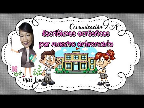 ESCRIBIMOS ACRÓSTICOS PARA NUESTRO COLEGIO